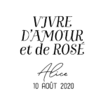 Vivre d'amour & de Rosé